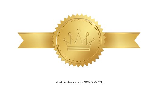 Gold label seal with ribbon and crown vector illustration. Realistic elegant vintage sticker, shiny royal honor emblem or stamp, golden prize medallion for winner isolated on white background