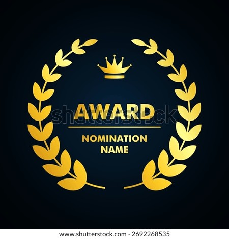 Gold laurel wreath with crown vector for award nomination - luxury royal emblem, premium achievement symbol