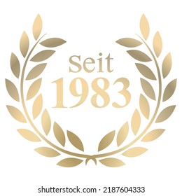 Gold Laurel wreath with German text since 1983 isolated on a white background