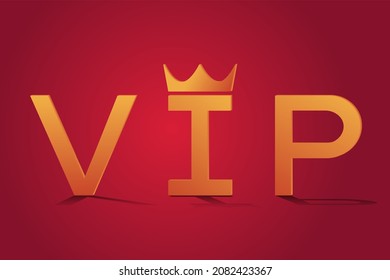Gold letters letters V I P with shadow isolated on red background. Royal crown. A graphic three-dimensional illustration symbolizing wealth, success and high status.