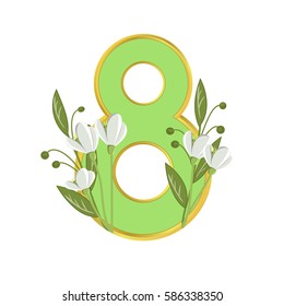 Gold and light green figure eight surrounded by white snowdrop flowers and green branches with tight buds. Spring. International Women's Day. Vector illustration, isolated on a white background.