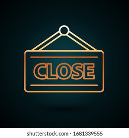Gold line Hanging sign with text Closed icon isolated on dark blue background. Business theme for cafe or restaurant.  Vector Illustration