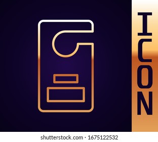 Gold line Please do not disturb icon isolated on black background. Hotel Door Hanger Tags.  Vector Illustration