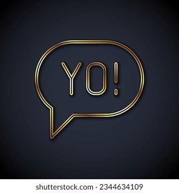 Gold line Yo slang lettering icon isolated on black background. Greeting words.  Vector