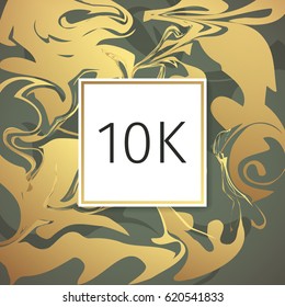 Gold Marble Vector Thanks Design Template for Network Friends and Followers. Thank you 10 K followers card. Image for Social Networks. Web user celebrates a large number of subscribers or followers.
