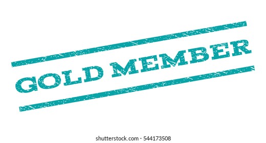 Gold Member watermark stamp. Text caption between parallel lines with grunge design style. Rubber seal stamp with scratched texture. Vector cyan color ink imprint on a white background.