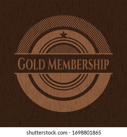 Gold Membership realistic wood emblem. Vector Illustration.