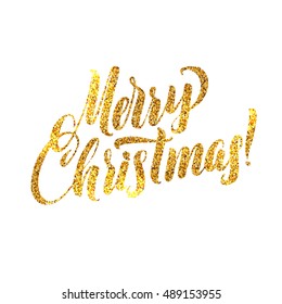 Gold Merry Christmas Card. Golden Shiny Glitter. Calligraphy Greeting Poster Template. Isolated White Background
