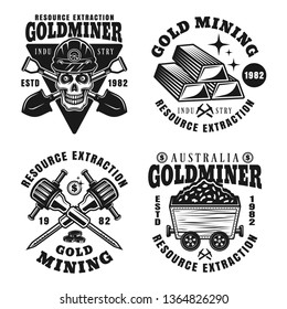 Gold mining and precious metal extraction set of four vector monochrome emblems, badges, labels or logos in vintage style isolated on white background