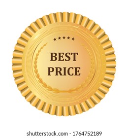 Gold premium Best Price golden label. Gold shiny emblem. Stock vector illustration on white isolated background.