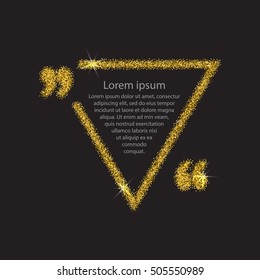 Gold quotation mark speech bubble. Empty blank citation template. Triangle design element for business card, paper sheet, information, note, message, motivation, comment. Vector illustration.