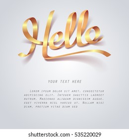 Gold ribbon of Hello calligraphy hand lettering with space for text, vector art and illustration.