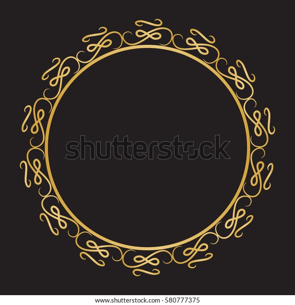 Gold\
round frame with swirls. Greeting card with place for text, gold\
menu and invitation border. Vector\
illustration.