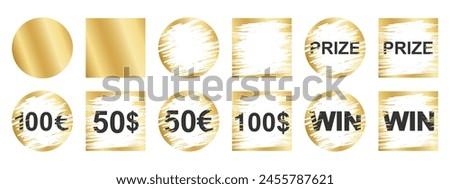 Gold round and square scratch card surfaces with new and scraped textures and Win, Prize and money winning text. Set of of winner lotteries, sale coupons, jackpot scratchcards templates.