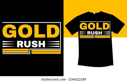 gold rush hug the dog unique and best typography t-shirt design