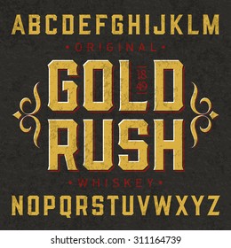 Gold Rush whiskey label font with sample design. Ideal for any design in vintage style. Vector.