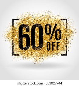 Gold sale 60 percent. Golden sale 60% percent on gold background. Shine salling background for flyer, poster, shopping, for symbol sign, discount, selling, banner, web, header. Light blur backdrop