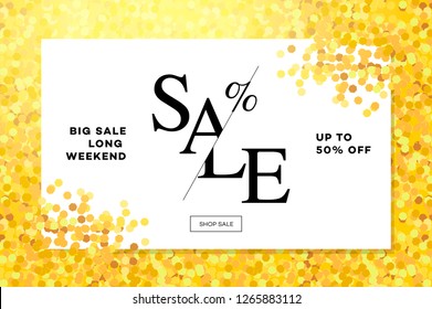 Gold sale background in frame. Golden glitter flyer, poster, shopping, for selling sign, discount, marketing, shopping, banner, web, header. Abstract golden backdrop text, vector illustration.