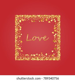 Gold shine frame on a red background. Gold grained frame. Gold background of confetti and hearts. Vector illustration.
