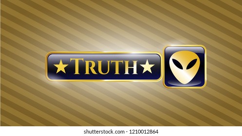  Gold shiny badge with alien icon and Truth text inside