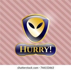  Gold shiny badge with alien icon and Hurry! text inside