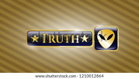  Gold shiny badge with alien icon and Truth text inside
