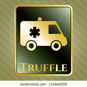  Gold shiny badge with ambulance icon and Truffle text inside