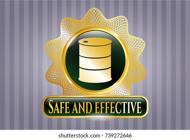  Gold shiny badge with barrel icon and Safe and effective text inside