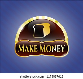  Gold shiny badge with bread icon and Make Money text inside
