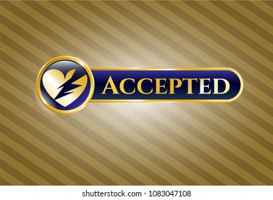   Gold shiny badge with broken heart icon and Accepted text inside