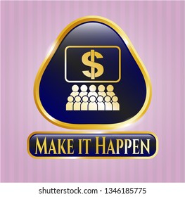  Gold shiny badge with business congress icon and Make it Happen text inside