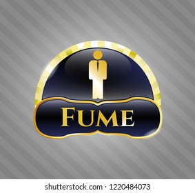  Gold shiny badge with businessman icon and Fume text inside