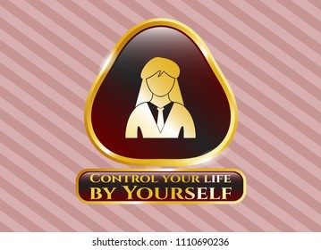 Gold shiny badge with businesswoman icon and Control your life by Yourself text inside