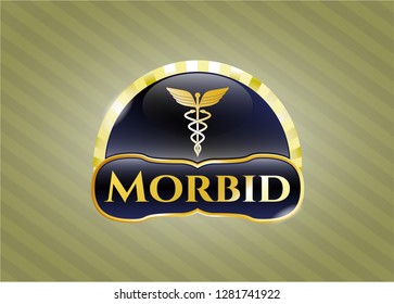  Gold shiny badge with Caduceus medical icon and Morbid text inside