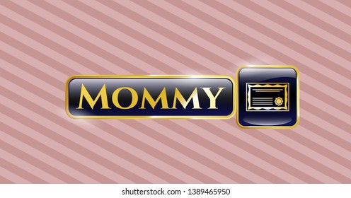  Gold shiny badge with certificate icon and Mommy text inside