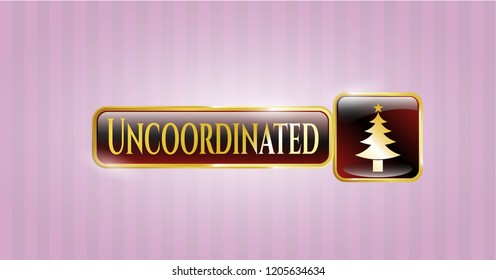  Gold shiny badge with christmas tree icon and Uncoordinated text inside