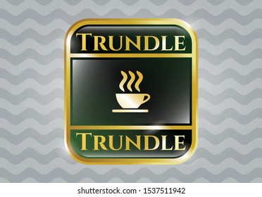  Gold shiny badge with coffee cup icon and Trundle text inside