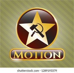  Gold shiny badge with communism icon and Motion text inside