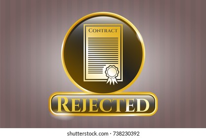  Gold shiny badge with contract icon and Rejected text inside