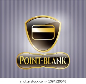  Gold shiny badge with credit card icon and Point-blank text inside