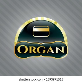  Gold shiny badge with credit card icon and Organ text inside