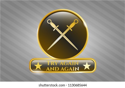  Gold shiny badge with crossed swords icon and Try again and again text inside