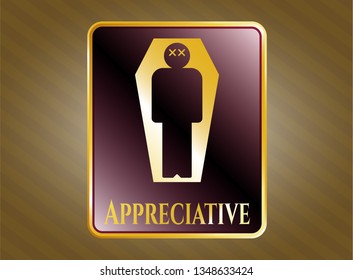  Gold shiny badge with dead man in his coffin icon and Appreciative text inside