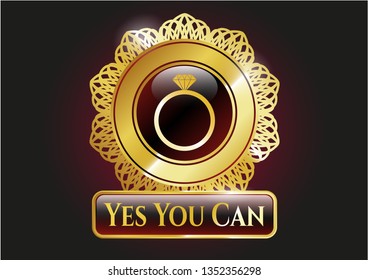  Gold shiny badge with diamond ring icon and Yes You Can text inside