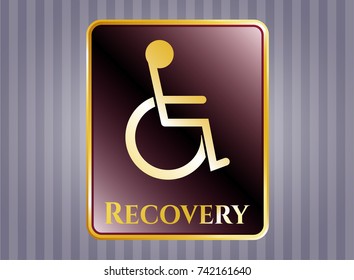  Gold shiny badge with disabled (wheelchair) icon and Recovery text inside