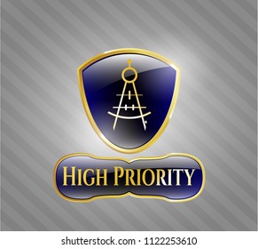  Gold shiny badge with drawing compass icon and High Priority text inside