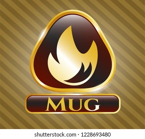  Gold shiny badge with fire icon and Mug text inside