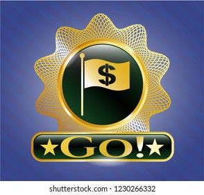  Gold shiny badge with flag with money symbol inside icon and Go! text inside