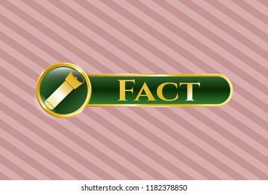  Gold shiny badge with flashlight icon and Fact text inside