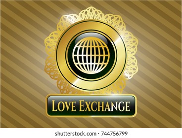  Gold shiny badge with globe, website icon and Love Exchange text inside